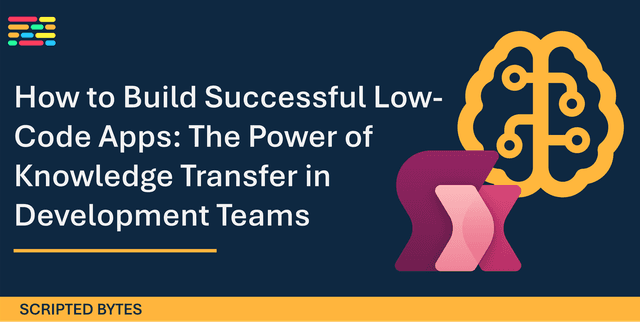 The Power of Knowledge Transfer in Low-Code Development Teams
